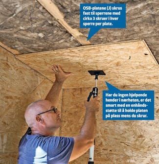 Isolert anneks: OSB-plater settes i taket på isolert anneks Isolert anneks: OSB-plater settes i taket på isolert anneks